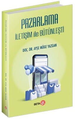 Pazarlama İletişim ile Bütünleşti - Beta Basım Yayım