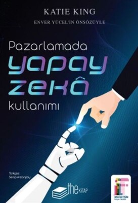 Pazarlamada Yapay Zeka Kullanımı - The Kitap