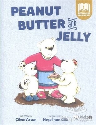 Peanut Butter and Jelly - Redhouse Kidz Yayınları
