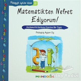 Pedagojik Öyküler: 13 - Matematikten Nefret Ediyorum! - Mandolin Yayınları