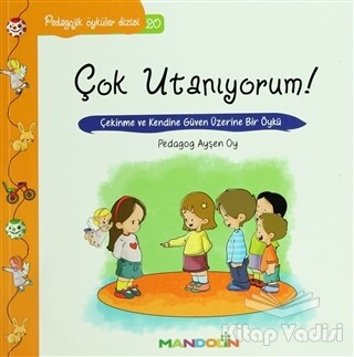 Pedagojik Öyküler: 20 - Çok Utanıyorum! - İnkılap Kitabevi