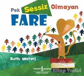 Pek Sessiz Olmayan Fare - 1