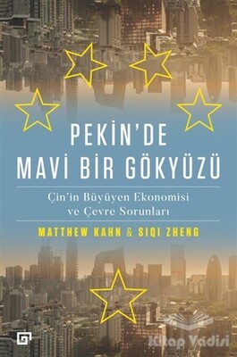 Pekin’de Mavi Bir Gökyüzü - Koç Üniversitesi Yayınları