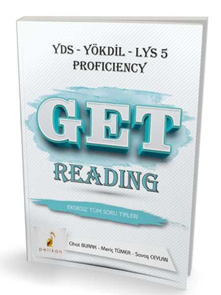 Pelikan Yayıncılık - Pelikan Get Reading Soru Bankası YDS YÖKDİL LYS 5 Proficiency