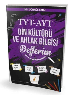 Pelikan TYT AYT Din Kültürü ve Ahlak Bilgisi Defterim - Pelikan Yayıncılık