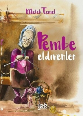 Pembe Eldivenler - Yade Yayınları