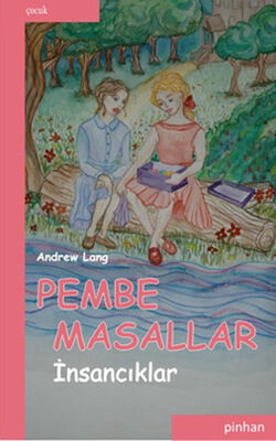 Pembe Masallar (İnsancıklar) - 1