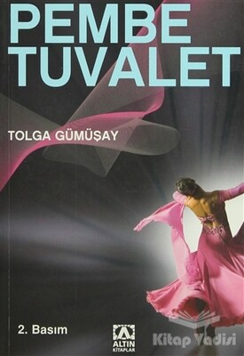 Pembe Tuvalet - Altın Kitaplar Yayınevi