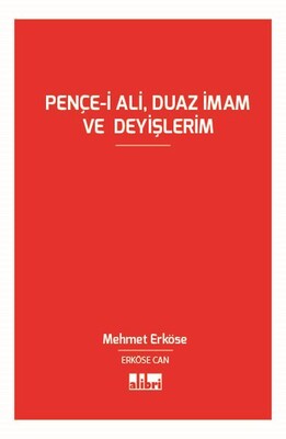 Pençe-i Ali, Duaz İmam ve Deyişlerim - Alibri Yayınları