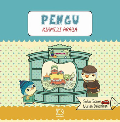 Pengu - Kırmızı Araba - Uçanbalık Yayınları