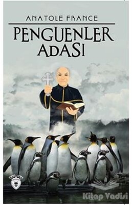 Penguenler Adası - Dorlion Yayınları