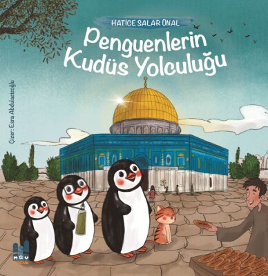 Penguenlerin Kudüs Yolculuğu - Mgv Yayınları