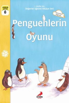 Penguenlerin Oyunu - 1.Sınıflar İçin - Erdem Çocuk