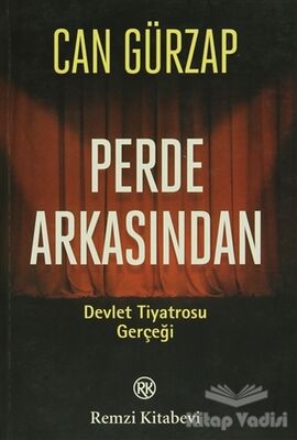 Perde Arkasından - Devlet Tiyatrosu Gerçeği - 1