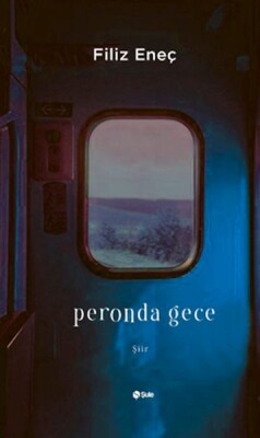 Peronda Gece - Şule Yayınları