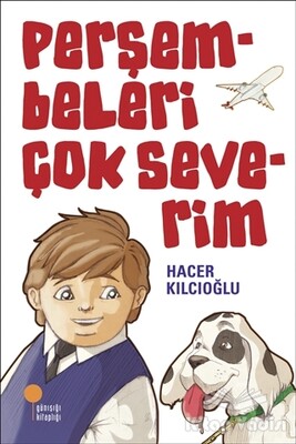 Perşembeleri Çok Severim - Günışığı Kitaplığı