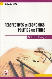 Perspectives on Economics, Politics and Ethics - Seçkin Yayıncılık