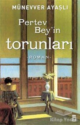 Pertev Bey'in Torunları - Timaş Yayınları