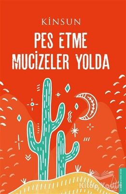 Pes Etme Mucizeler Yolda - 1