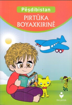 Peşdibistan pırtuka Boyaxkırıne - Tire Kitap