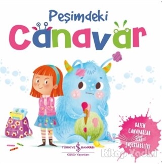 Peşimdeki Canavar - İş Bankası Kültür Yayınları