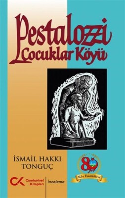 Pestalozzi Çocuklar Köyü - Cumhuriyet Kitapları