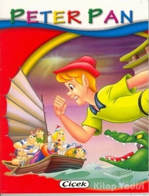 Peter Pan - Minik Kitaplar Dizisi - Çiçek Yayıncılık