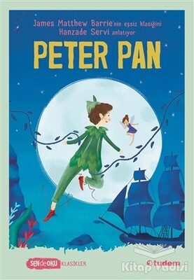 Peter Pan - Sen de Oku - Tudem Yayınları
