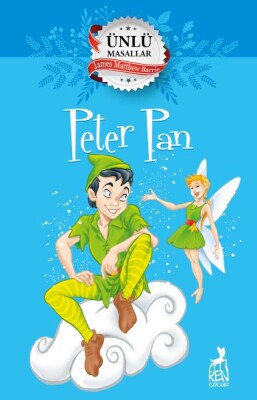 Peter Pan - Ünlü Masallar - Ren Kitap