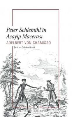 Peter Schlemihl’İn Acayip Macerası - Dekalog Yayınları