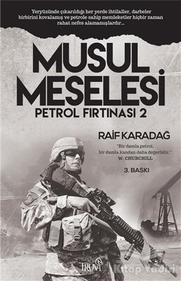 Petrol Fırtınası 2 - Musul Meselesi - Truva Yayınları