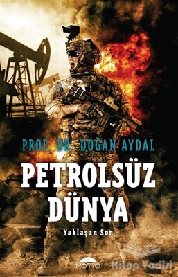 Petrolsüz Dünya - Motto