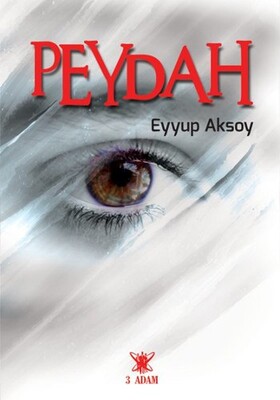 Peydah - 3 Adam Yayınları