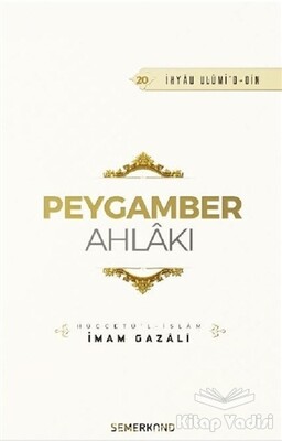 Peygamber Ahlakı - Semerkand Yayınları