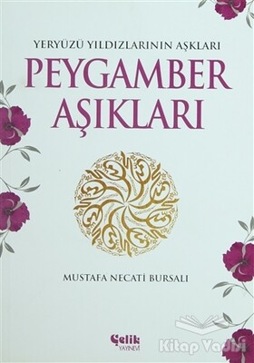 Peygamber Aşıkları - Çelik Yayınevi