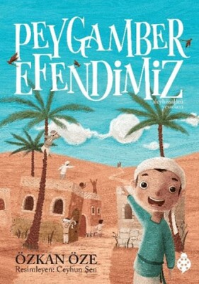 Peygamber Efendimiz - Uğurböceği Yayınları