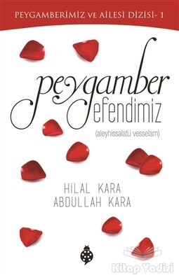 Peygamber Efendimiz - 1