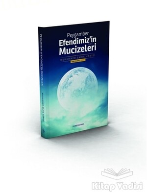 Peygamber Efendimiz'in Mucizeleri - Semerkand Yayınları