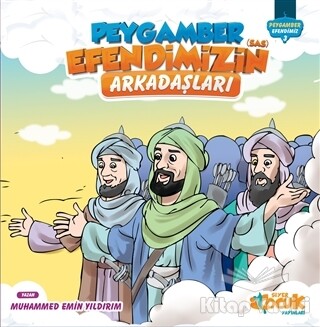 Peygamber Efendimizin(Sas) Arkadaşları - Siyer Yayınları