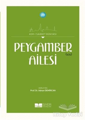 Peygamber (sas) Ailesi - 1