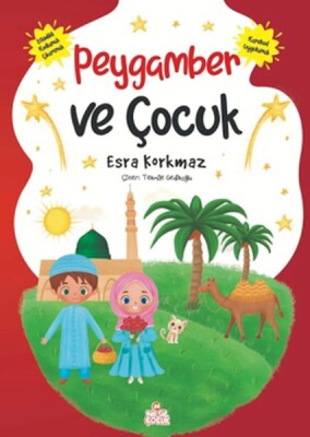 Peygamber ve Çocuk - Nesil Çocuk