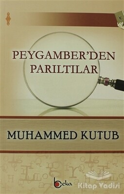 Peygamber'den Parıltılar - Beka Yayınları