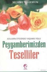 Peygamberimizden Teselliler - Cihan Yayınları