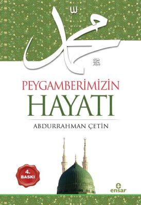 Peygamberimizin Hayatı - 1