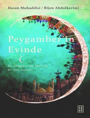 Peygamber'in Evinde - Ketebe Yayınları