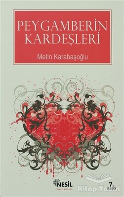 Peygamberin Kardeşleri - Nesil Yayınları