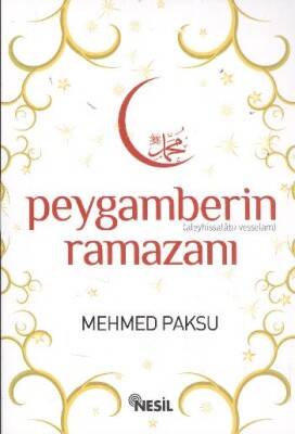 Peygamberin Ramazanı - Nesil Yayınları