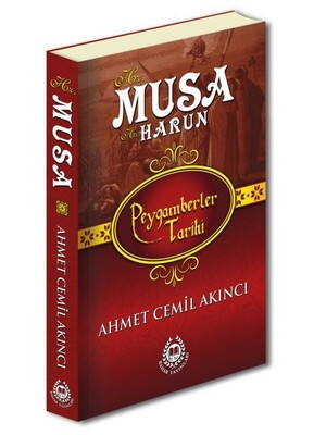 Peygamberler Tarihi - Hz. Musa ve Hz. Harun (Ciltli) - Bahar Yayınları