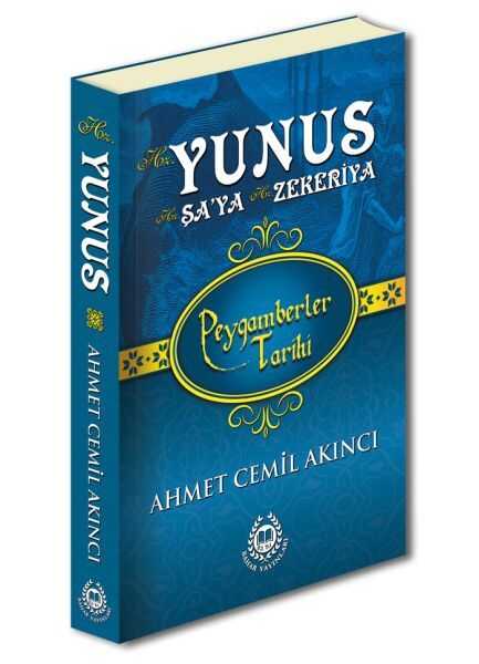 Bahar Yayınları - Peygamberler Tarihi - Hz. Yunus, Hz. Şa’ya ve Hz. Zekeriya (Ciltli)