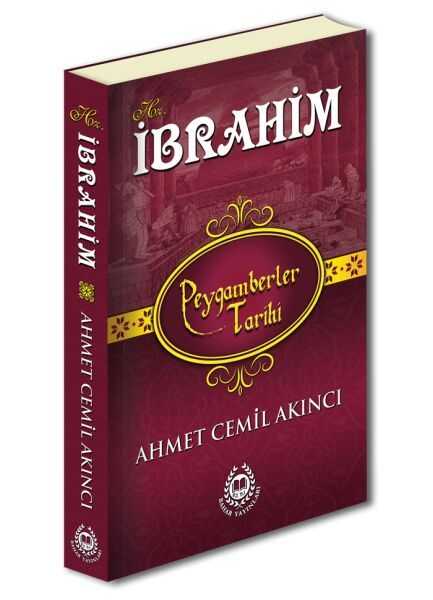Bahar Yayınları - Peygamberler Tarihi - Hz.İbrahim (Ciltli)